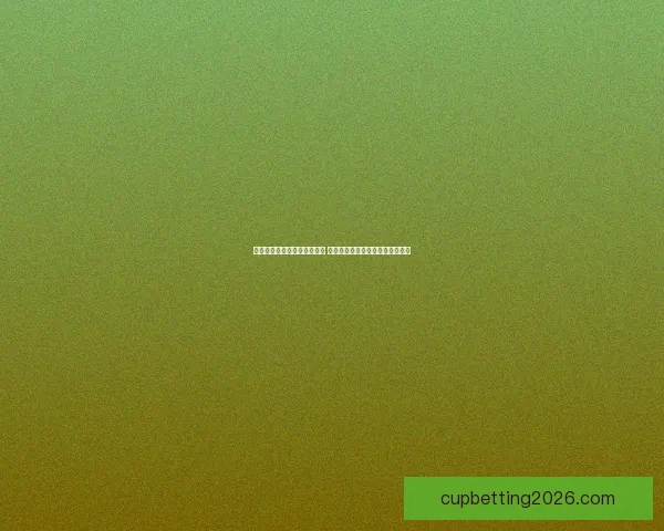 世界杯赛事预测分析全面解读 让你轻松掌握球队动态与胜负趋势