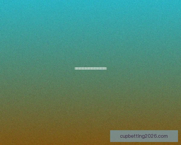 世界杯赛事竞猜最新赔率分析与投注技巧全解析 世界杯赛事竞猜最新赔率分析与投注技巧全解析