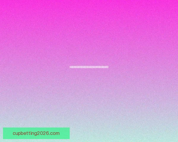 世界杯在线竞猜盘口分析带你深度解读赛事走势与投注策略 世界杯在线竞猜盘口分析带你深度解读赛事走势与投注策略